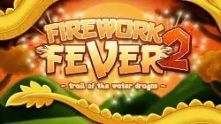 Havai Fişek Ateşi 2: Su Ejderi'nin İzi - Firework Fever 2: Trail of the Water Dragon